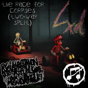 The Race For Corpses (2-way split) [Explicit]