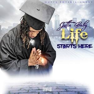 Life Starts Here (Explicit)