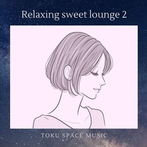 Relaxing sweet lounge 2