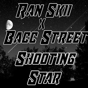 Shooting Star (feat. BaccStreet) [Explicit]