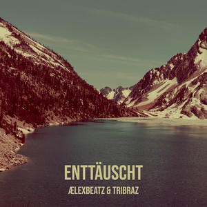 Enttäuscht (Explicit)