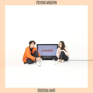 2 Months(feat. Cristina Hart)