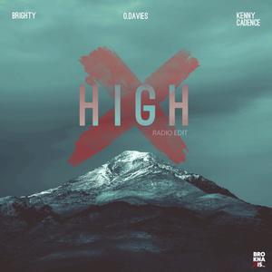 High (feat. Kenny Cadence, Brighty & O.Davies)