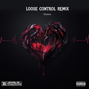 Loose control (Remix|Explicit)