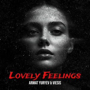 Lovely Feelings (Explicit)