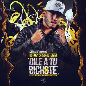 Dile a Tu Bichote (Explicit)