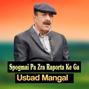 Spogmai Pa Zra Raporta Ke Ga