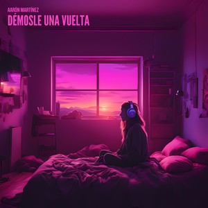 Démosle Una Vuelta