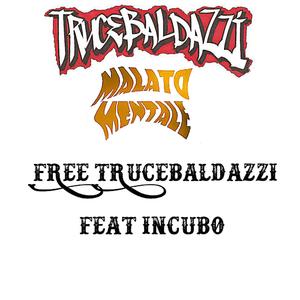 Free Trucebaldazzi 2022 (feat. Incubo) (Explicit)