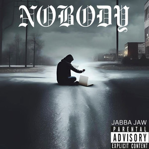 Nobody (Explicit)