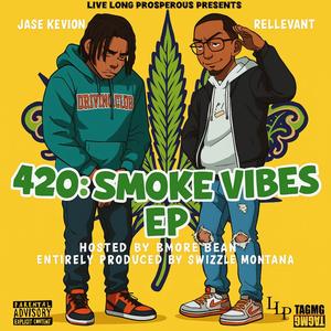 420 Smoke Vibes (Explicit)