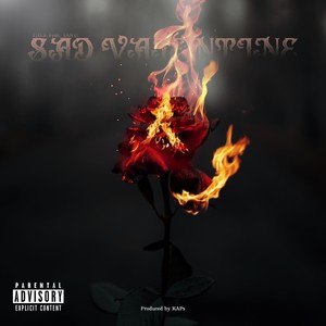 Sad Valentine (Explicit)