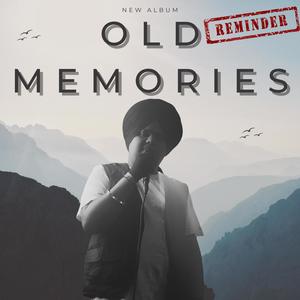 Old Memories (Explicit)