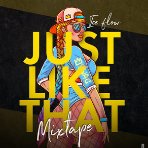 Just Like That Mixtape