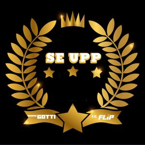 Se Upp(feat. Lil Flip) (Explicit)