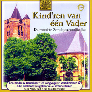 Laudate Collectie: Kind'ren van één Vader