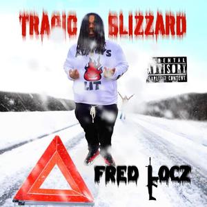 Tragic Blizzard (Explicit)