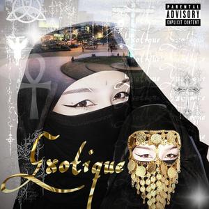 EXOTIQUE (feat. MIXI & Joxxz|Explicit)