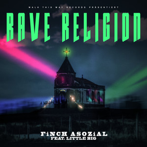 Rave Religion (feat. Little Big) [Explicit]