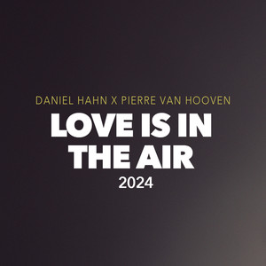 Love Is In The Air (Scotty Remix)