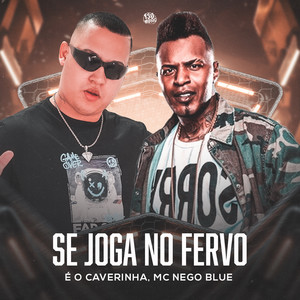 Se Joga No Fervo (Explicit)