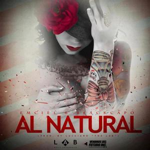 Al Natural (feat. Belfort Emciel) [Explicit]