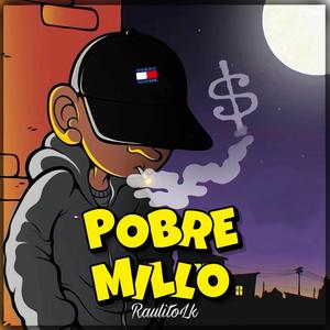 POBRE MILLO (Explicit)