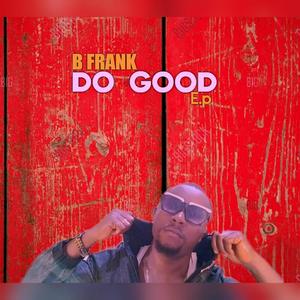 Do Good (feat. B One)