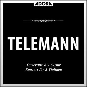 Telemann: Ouvertüre - Konzert für 3 Violinen