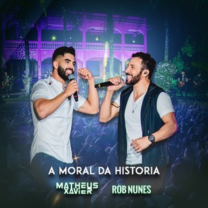 A Moral Da História (Ao Vivo)