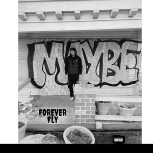 ForeverFly (Explicit)