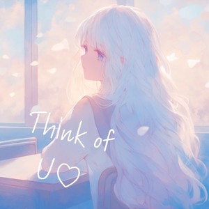 Think of U (feat. Inori)