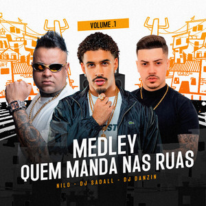 Medley quem Manda nas Ruas, Vol.1 (Explicit)