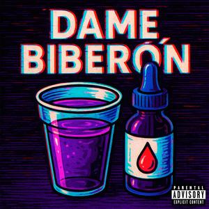 Dame Biberón (Explicit)
