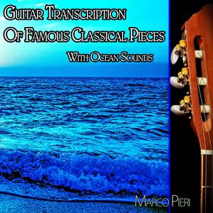 Orchestral Suite No. 3 in D Major, BWV 1068: II. Air (Transcr. for Guitar Solo) (With Nature Sounds)