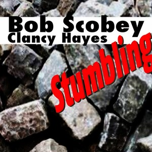Bob Scobey - Stumbling