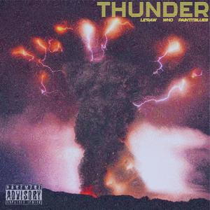 Thunder (feat. PaintItBlues & WHO) (Explicit)