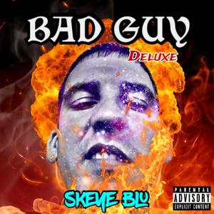 Bad Guy Deluxe (Explicit)