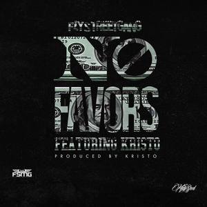 No Favors (feat. Kristo)