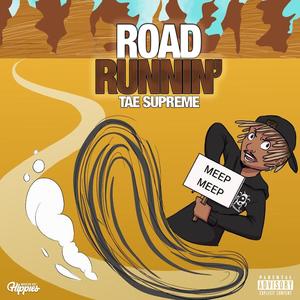 Road Runnin' (Explicit)