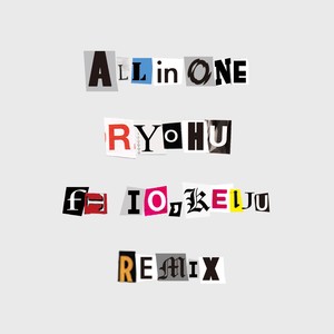 All in One (Remix) feat. IO & KEIJU