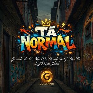 Tá Normal (Explicit)