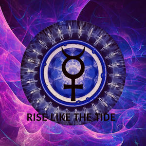 Rise Like The Tide