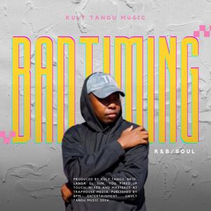 Bad Timing (Explicit)