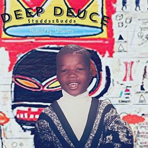 Deep Duece (Explicit)