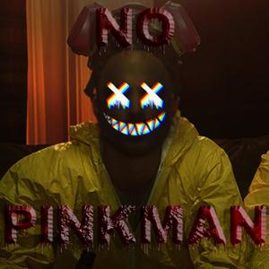 NO PINKMAN. (feat. ALVX) (Explicit)