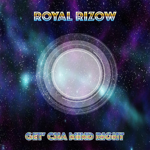 Get' cha Mind Right (Explicit)