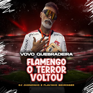 Flamengo o Terror Voltou (Explicit)