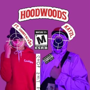 HOODWOODS (Explicit)