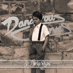 So Dirty Right
